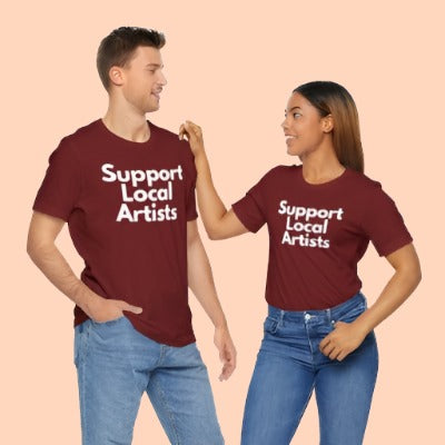 Unisex "Support Local Artists" Jersey Tee